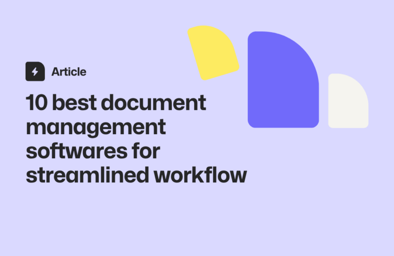 10 Best Document Management Softwares for Streamlined Workflow