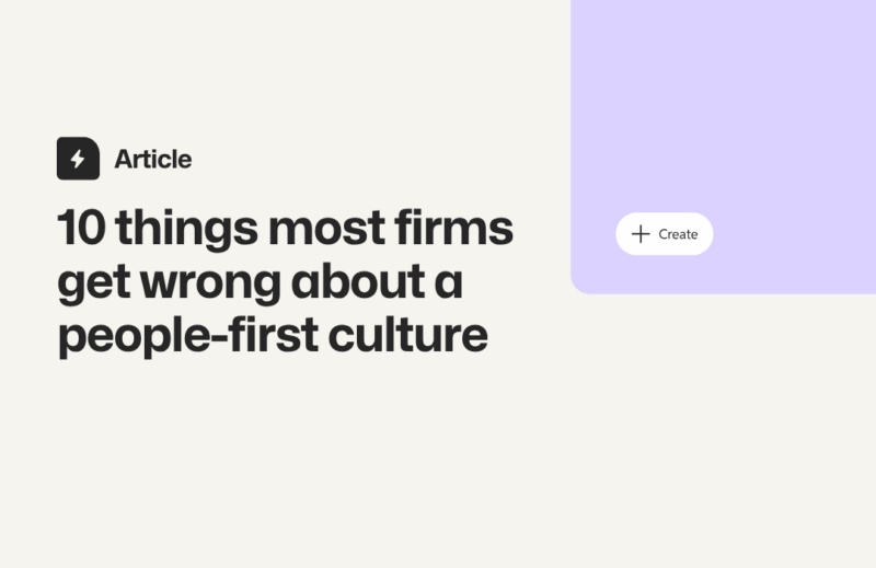 10 Things Most Firms Get Wrong About a People-First Culture