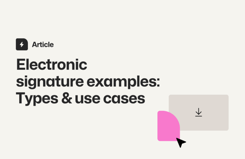 Electronic Signature Examples: Types & Use Cases