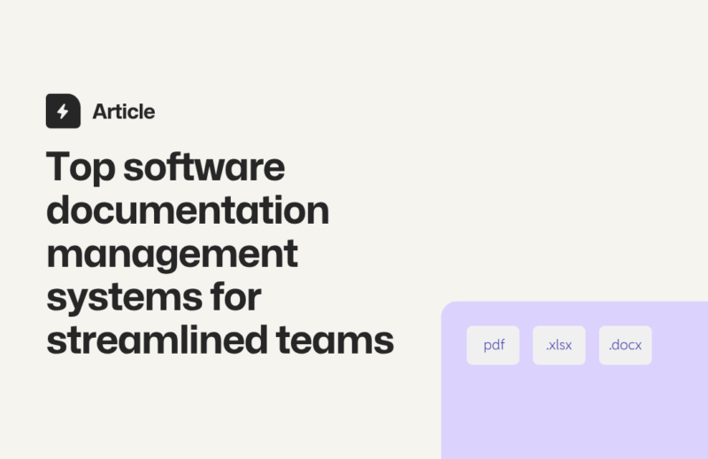 Top Software Documentation Management Systems for Streamlined Teams