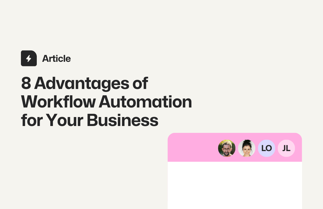 8 Key Benefits of Workflow Automation Explained