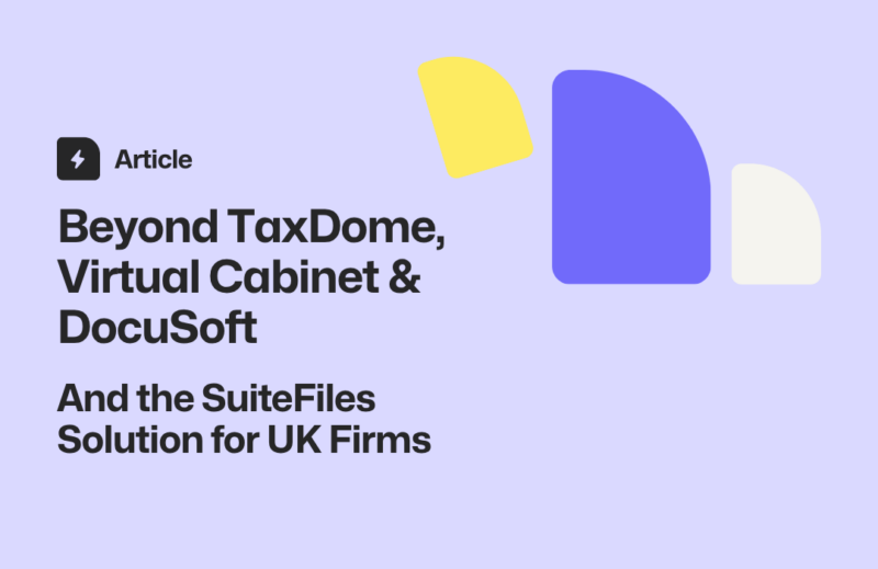 Image displaying the title "Beyond TaxDome, Virtual Cabinet, and Docusoft: And the SuiteFiles Solution for UK Firms