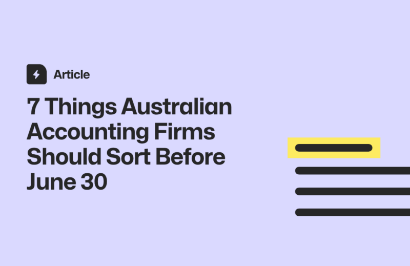 Image with purple background and the title "7 things Australian Accounting Firms Should Sot Before June 30".