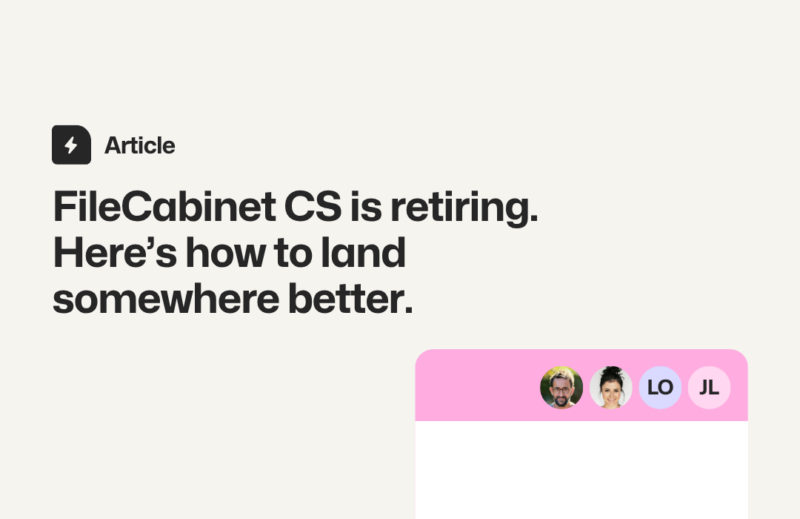 FileCabinet CS is retiring. Here’s how to land somewhere better.