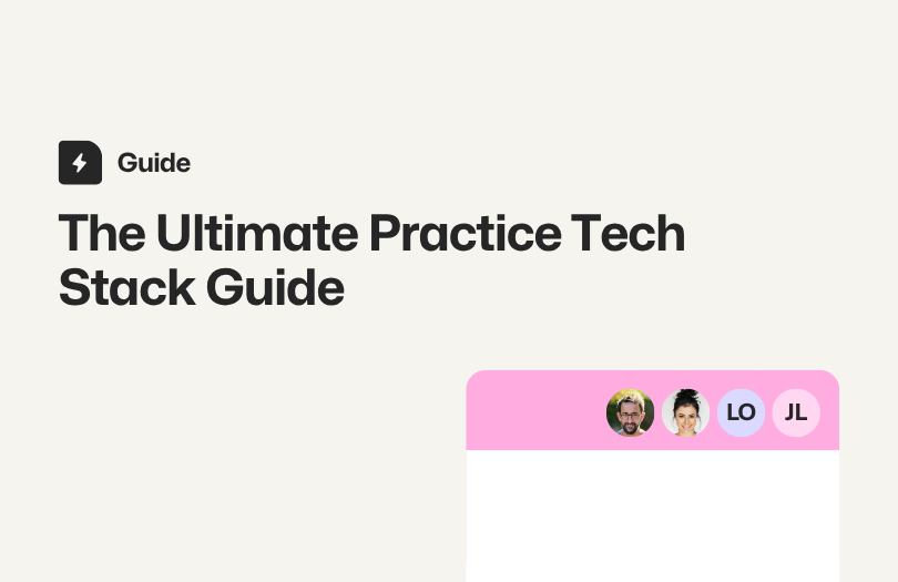 Graphic depicting four users on a shared document with the text saying 'the ultimate practice tech stack guide'